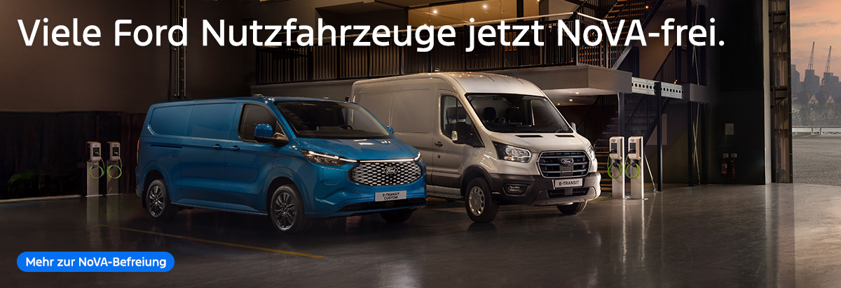 Zwei Ford Nutzfahrzeuge in einer modernen Lagerhalle, mit dem Banner 'Viele Ford Nutzfahrzeuge jetzt NoVA-frei'.